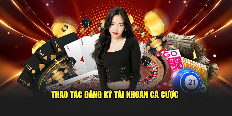 Thao tác theo hướng dẫn đăng ký tài khoản cá độ trực tuyến 